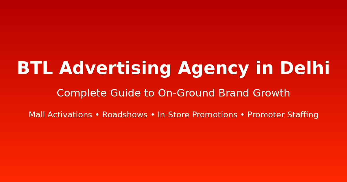 BTL Advertising Agency in Delhi | 7C'S Communication